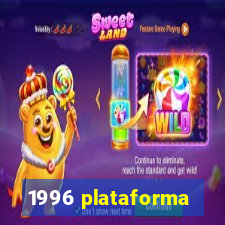 1996 plataforma